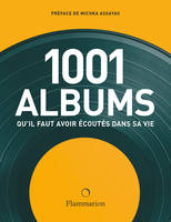 Les 1001 albums qu'il faut avoir écoutés dans sa vie