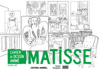 Cahier de dessin animé, Matisse, Cahier de dessin animé