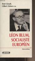 Léon Blum, socialiste européen - 