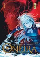 1, Oneira - Tome 1