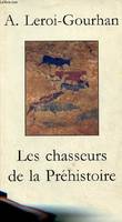 Les Chasseurs de la préhistoire