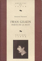 Iwan Gilkin, poète de 