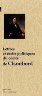 Écrits politiques du comte de Chambord.