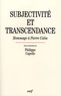 Subjectivité et transcendance, hommage à Pierre Colin