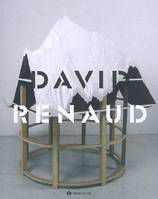 DAVID RENAUD DE LA CARTOGRAPHIE COMME CARTOMANCIE