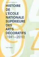 Histoire de l'Ecole nationale supérieure des arts décoratifs, 1941-2010