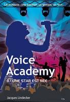 2, Voice Academy T2