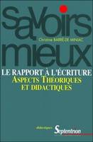 Le rapport à l'écriture, Aspects théoriques et didactiques