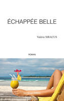 Echappée belle