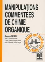 Manipulations commentées de chimie organique