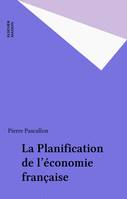 La Planification de l'économie française