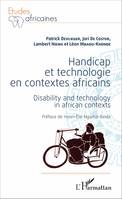 Handicap et technologie en contextes africains, Disability and technology in african contexts