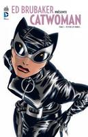 1, ED BRUBAKER PRÉSENTE CATWOMAN - Tome 1