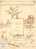 L'Indre en 1876, Esquisses et chroniques. À l'occasion du centenaire de la mort de George Sand