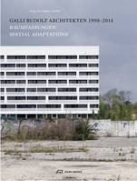 Galli Rudolf Architekten 1998-2014 /anglais/allemand