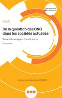 De la question des ONG dans les sociétés actuelles, Essai d'éclairage et d'audit social