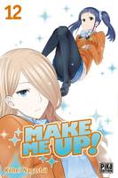 Make me up !, 12, Make me up! T12