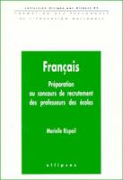 Français. Préparation au concours de recrutement des professeurs des écoles, préparation au concours de recrutement des professeurs des écoles