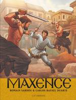 Maxence - Tome 3 - Le Cygne noir