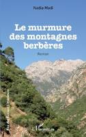 Le murmure des montagnes berbères, Roman