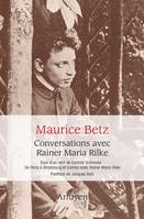 Conversations avec Rainer Maria Rilke