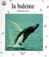 La baleine géante des mers, géante des mers