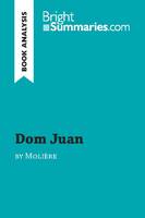 Dom Juan by Molière (Book Analysis), Detailed Summary, Analysis and Reading Guide