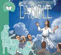 La Bible - Les Actes des Apôtres