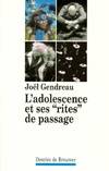 Adolescence ses rites de passage