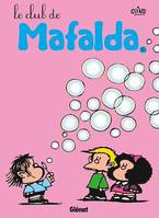 Mafalda - Tome 10 NE, Le club de Mafalda