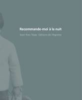 Recommande-moi à la nuit