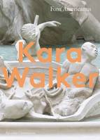 Kara Walker, Fons americanus