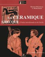 4, La Céramique grecque. Volume IV : La Céramique grecque d'Italie méridionale et de Sicile, Productions coloniales et apparentées du VIII au III siècle av. J.-C.