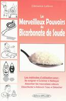 Les merveilleux pouvoirs du bicarbonate de soude