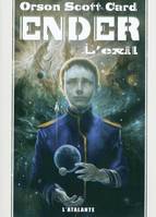 Ender L'exil, l'exil