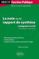 La note ou le rapport de synthèse, catégories A et B