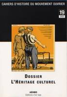 Cahiers d'histoire du mouvement ouvrier, n°19/2003, L'héritage culturel