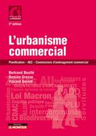 L'urbanisme commercial, Planification - AEC - Commissions daménagement commercial