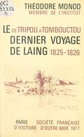 De Tripoli à Tombouctou : Le Dernier Voyage de Laing (1825-26)