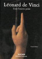 Léonard de Vinci. Tout l'oeuvre peint, BU