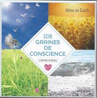 Cent-huit graines de conscience