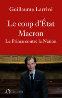 Le coup d'état Macron