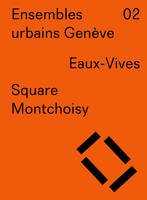 Eaux-Vives, square Montchoisy