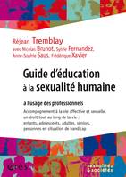 Guide d'éducation à la sexualité humaine, à l'usage des professionnels