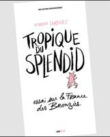 Tropique du Splendid, Essai sur la france des bronzés