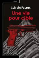 Une vie pour cible, Roman policier