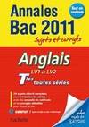 Objectif Bac 2011 - annales sujets corrigés - Anglais Terminales