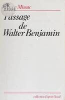 Passage de Walter Benjamin