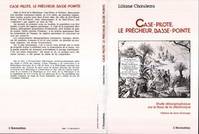 Case Pilote - Le Prêcheur - Basse Pointe, Etude démographique sur le nord de la Martinique (XVIIe siècle)