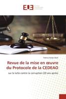 Revue de la mise en oeuvre du Protocole de la CEDEAO, sur la lutte contre la corruption (20 ans après)